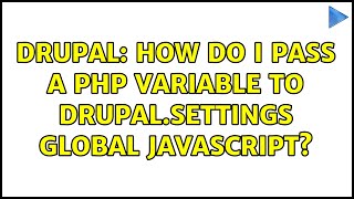 Drupal: How do I pass a PHP variable to Drupal.settings global javascript?