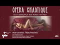 opera chaotique ft Μίλτος Πασχαλίδης Μέγας Ανατολικός official audio release hq