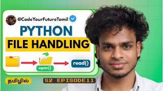 File Handling in Python Explained in Tamil | Python Tamil | S2 E11