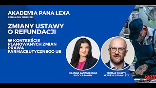 Zmiany ustawy o refundacji - webinar z Anną Banaszewską