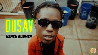 DuSav - Krazy Summer (Shot by @gwopdigital )