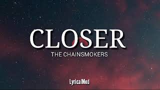 The Chainsmokers  - Closer (lyrics) feat. Halsey