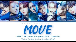 [AI Cover] ATEEZ (에이티즈) - 'Move' Lyrics (Original: SF9 | Taemin)