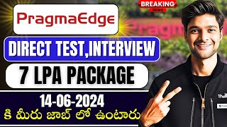 Pragmaedge Direct Test & Interview | Mega Off campus Drive | Latest jobs in Telugu | @VtheTechee