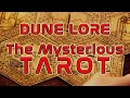 DUNE Lore - The Dune Tarot (Mystical Cards)