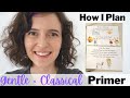 How I Prep Gentle + Classical Primer | Set-up + Weekly Homeschool Planning Routine