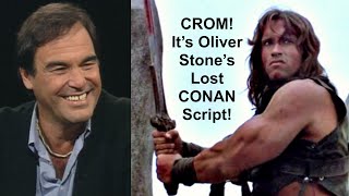 CROM! It’s Oliver Stone’s Lost CONAN THE BARBARIAN Script!