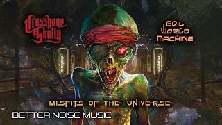 Crossbone Skully - Misfits Of The Universe (Official Audio)