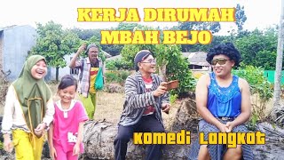 KERJA DIRUMAH MBAH BEJO#komedilangkat#medanviral #komedipalinglucu