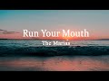 The Marias - Run Your Mouth (Lyrics)