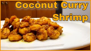 HOW TO MAKE CURRY COCONUT SHRIMP | SINCERELY DRE