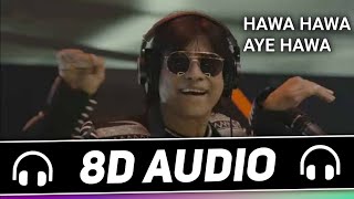 Hawa Hawa Aye Hawa (8D Audio) - Hassan Jahangir | Insaaf Apne Lahoo Se | old 8d song | 8d audio 🎧