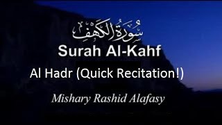 FAST Surah Al Kahf by Mishary Al Afasy Al Hadr recitation with English