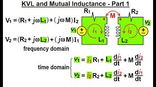 Electrical Engineering: Ch 14 Magnetic Coupling (8 of 55) KVL and Mutual Inductance - Part 1