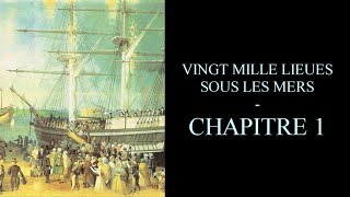 Vingt mille lieues sous les mers - Chapitre 1