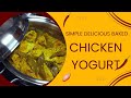 Simple Healthy Baked  Chicken Yogurt [Delicious Chicken Yogurt ]@marahjaycollection