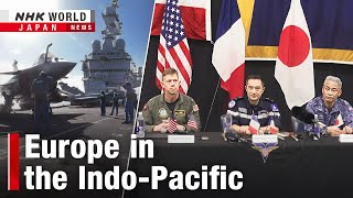 Europe's evolving Indo-Pacific strategyーNHK WORLD-JAPAN NEWS