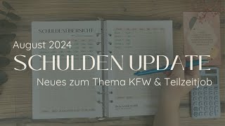 Schulden Update Juli | Neuer Job | Erneute KFW Stundung | Schuldenabbau mit der Umschlagmethode