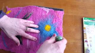 Combining Wet Felting and Needle Felting