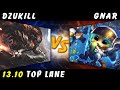 Dzukill - Yasuo vs Gnar TOP Patch 13.10 - Yasuo Gameplay