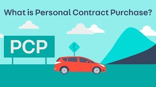 What is Personal Contract Purchase (PCP)?