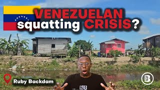 Venezuelan Migrants Squatting on Guyanese Farmland | Ruby Backdam Squatting