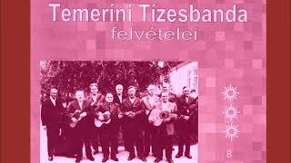 A Temerini Tizesbanda felvételei 8