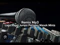 LAGU JOGET JUMPA PERTAMA MASOK MINTA REMIX TERBARU 2025