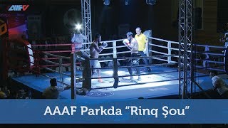 AAAF Parkda “Rinq Şou”