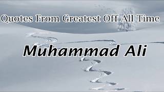 Muhammad Ali 14 Quotes From The Greatest Of All Time