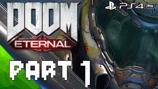 | DOOM ETERNAL | PART 1 | NO COMMENTARY | PS4PRO | FULL GAME |