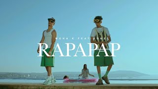 Moha K ft. @KOUZ_1 - Rapapap (Clip officiel)