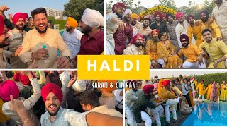 Friend’s Haldi Ceremony | KARAN & SIMRAN |Punjabi wedding #indianwedding #wedding #haldi