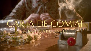 Sergi Carbonell - Carta de comiat (Cap. V)