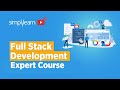 Full Stack Developer Expert Course | Full Stack Development Full Course 2026 | Simplilearn
