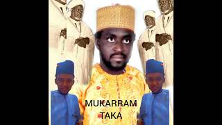 MUKARRAM TAKA ( YA BAYE GUNBA INYASS) NEW SONG 2022