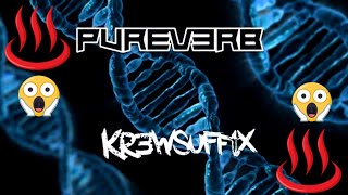 Kendrick Lamar - (DNA REMIX) Pureverb x Kr3wsuffix