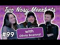 #99 | Pre-Job and Employable w/ Olivia Scenna | Two Nosy Meerkats Podcast