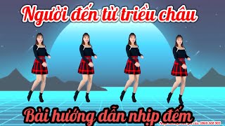 💥NGƯỜI ĐẾN TỪ TRIỀU CHÂU- NHẢY 32 BƯỚC💥BÀI HƯỚNG DẪN👉link nhạc chuẩn bấm ⬇️dưới )