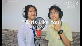 Maroon 5 - Girls Like You ft. Cardi B [Cover by Piano&Pleng]