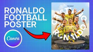 I Made a Ronaldo Poster in Canva in Under 10 Minutes — Here's How