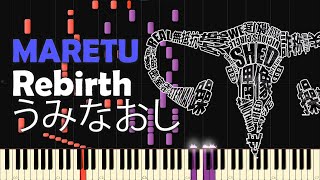 MARETU - Rebirth (うみなおし) - PIANO MIDI