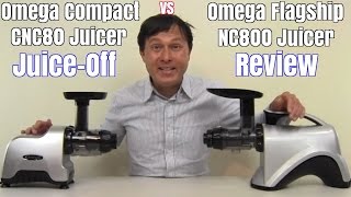 Omega NC800 vs Omega CNC80 Compact Juicer Comparison Review