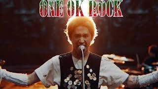 ONE OK ROCK 人気曲メドレー || ONE OK ROCK おすすめの名曲 || ONE OK ROCK 名曲 ランキング || Best Of ONE OK ROCK  Vol.03