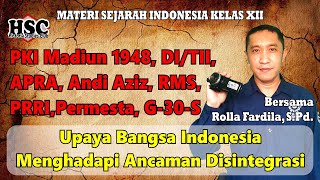 Upaya Bangsa Indonesia Menghadapi Ancaman Disintegrasi Bangsa | KD 3.1 Sejarah Indonesia Kelas XII