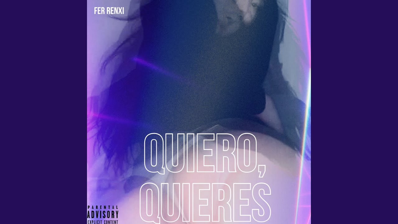 Quiero Quieres Youtube Music