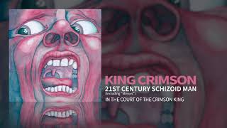 King Crimson - 21st Century Schizoid Man (Including 