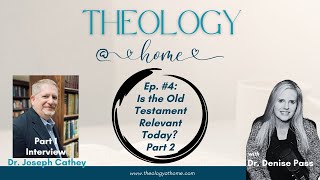 Ep. #5 Part 2 Is the Old Testament Relevant Today?