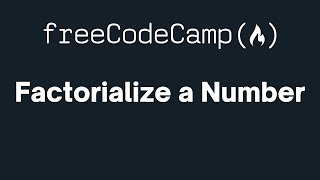 freeCodeCamp - Factorialize a Number