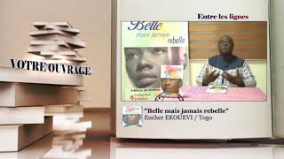 ENTRE LES LIGNES - Togo : Eucher EKOUEVI, auteur